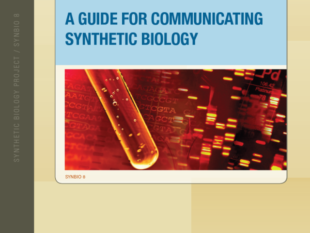 A Guide for Communicating Synthetic Biology