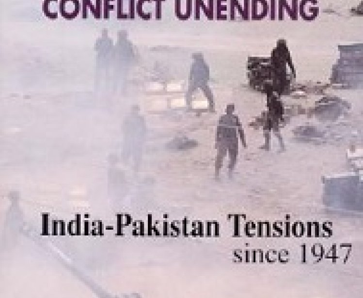 Conflict Unending: India-Pakistan Tensions since 1947 by Sumit Ganguly