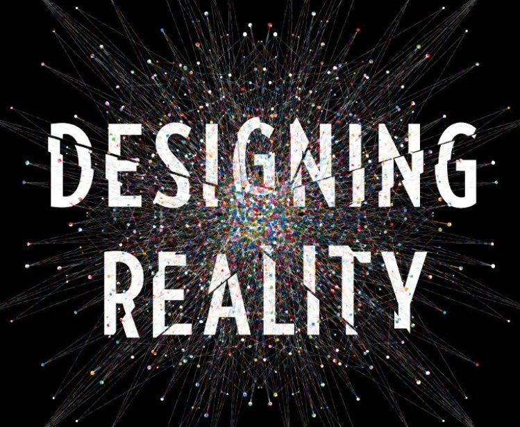 Book Launch: Designing Reality: How to Survive and Thrive in the Third Digital Revolution