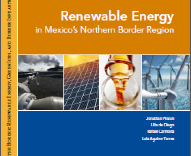 Renewable Energy in Mexico's Northern Border Region
