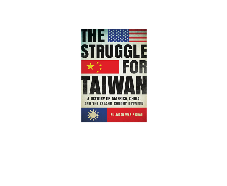 The Struggle for Taiwan