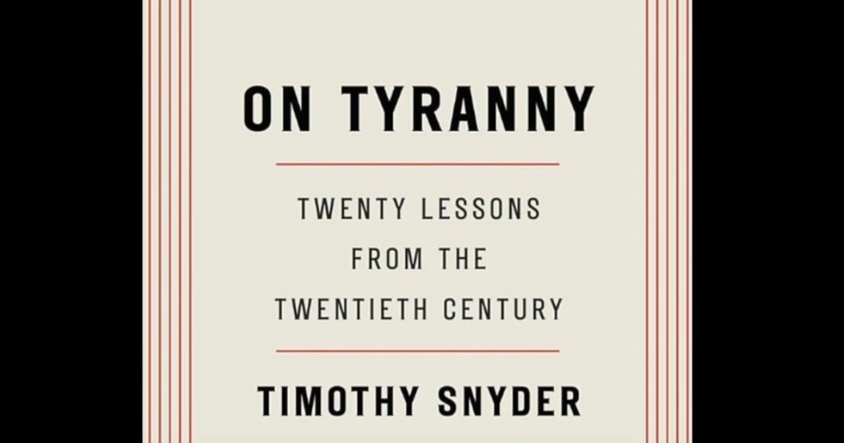 timothy snyder on tyranny 20 lessons