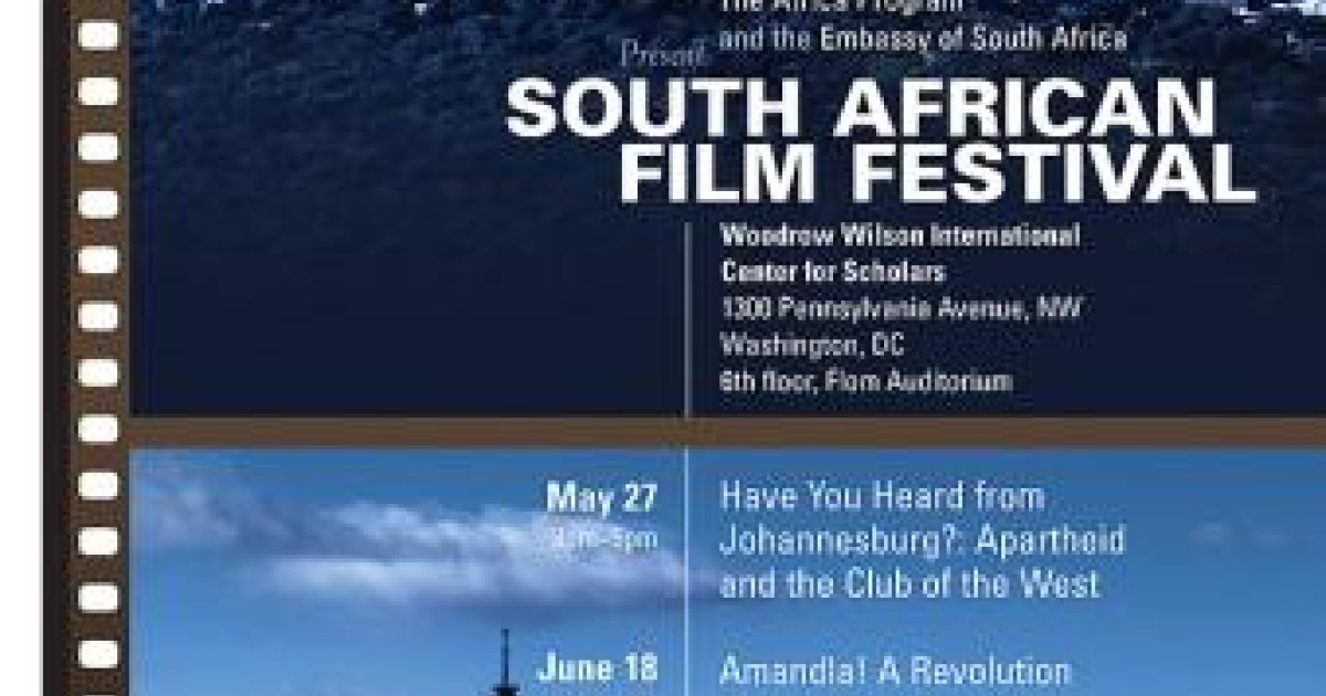 South African Film Festival Wilson Center