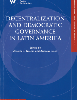 Decentralization and Democratic Governance in Latin America (No. 12)