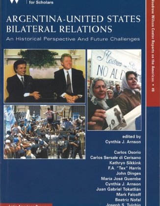Argentina-United States Bilateral Relations: An Historical Perspective and Future Challenges (No. 8)
