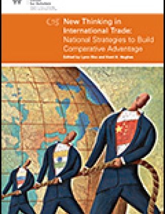 New Thinking in International Trade: National Strategies to Build Comparative Advantage