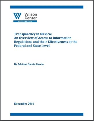 Transparency in Mexico: An Overview of Access to Information Regulations and their Effectiveness at the Federal and State Level