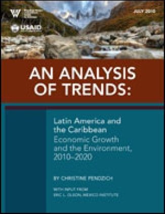 An Analysis of Trends: Latin America and the Caribbean Economic Growth and the Environment, 2010&#8211;2020