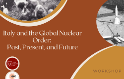 Italy and the Global Nuclear Order Past, Present, and Future