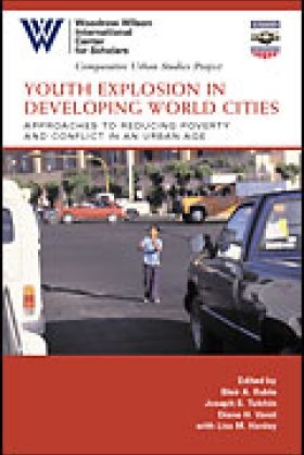 Youth Explosion in Developing World Cities: Approaches to Reducing Poverty in an Urban Age