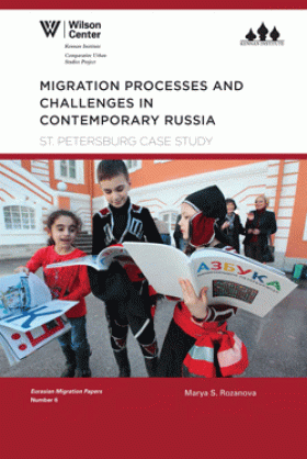 Migration Processes and Challenges in Contemporary Russia: St. Petersburg Case Study