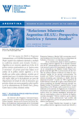 Relaciones Bilaterales: Argentina-E.E.U.U.: Perspectiva Historica y Futuros Desafios